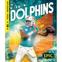 The Miami Dolphins - Library Binding