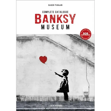 Banksy Museum: Complete Catalogue - Paperback