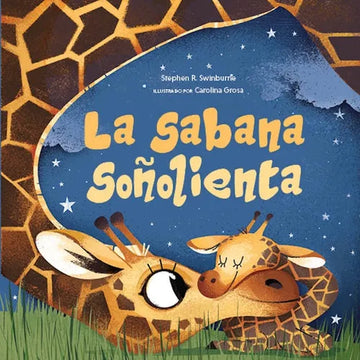 La Sabana Soñolienta: Un Cuento Para Antes de Dormir de Animales Bebés - Board Book