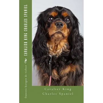 Cavalier King Charles Spaniel - Paperback