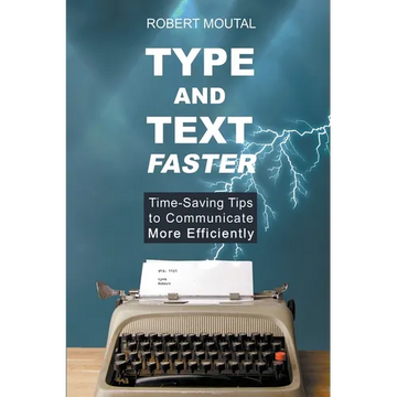 Type and Text Faster - Paperback