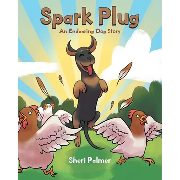 Spark Plug: An Endearing Dog Story - Paperback