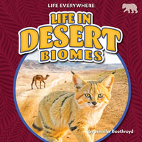 Life in Desert Biomes - Library Binding