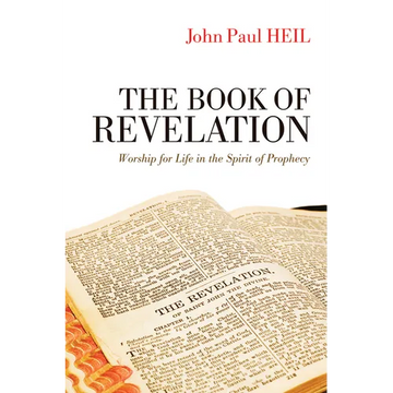 The Book of Revelation: Worship for Life in the Spirit of Prophecy - Paperback