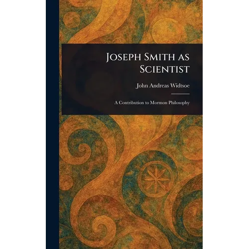 Joseph Smith as Scientist