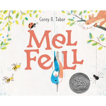 Mel Fell: A Caldecott Honor Award Winner - Hardcover