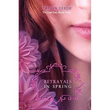 Betrayals in Spring - Paperback