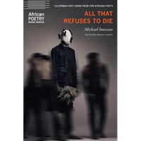 All That Refuses to Die - Paperback