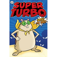 Super Turbo Saves the Day! - Paperback
