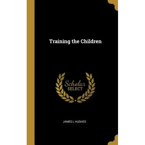 Training the Children
