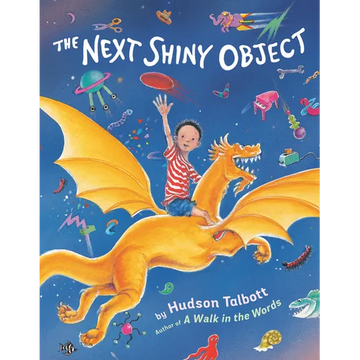 The Next Shiny Object - Hardcover