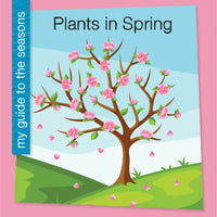 Plants in Spring - Library Binding