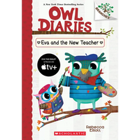 Eva and the New Teacher: A Branches Book (Owl Diaries #21): Volume 21 - Paperback