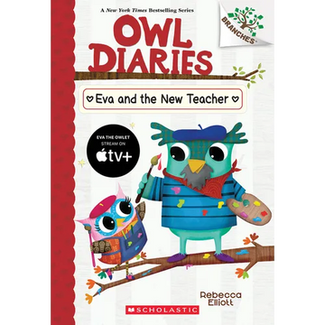 Eva and the New Teacher: A Branches Book (Owl Diaries #21): Volume 21 - Paperback