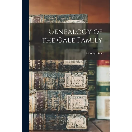 Genealogy of the Gale Family