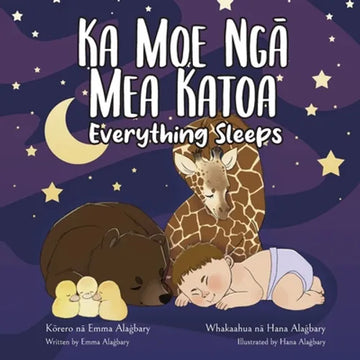 Ka Moe Ngā Mea Katoa - Everything Sleeps - Paperback