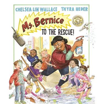 Ms. Bernice to the Rescue! - Hardcover
