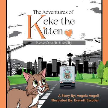 The Adventures of Keke the Kitten: Keke Goes to the City - Paperback