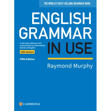 English Grammar in Use Book with Answers: A Self-Study Reference and Practice Book for Intermediate Learners of English - Paperback