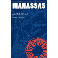 Manassas: A Battlefield Guide - Paperback