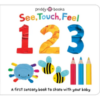 See, Touch, Feel: 123 - Board Book