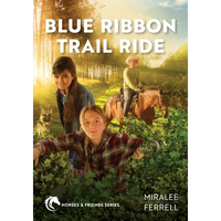 Blue Ribbon Trail Ride: Volume 4 - Paperback