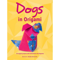 Dogs in Origami: 20 Origami Projects with Instructions and Diagrams - Paperback