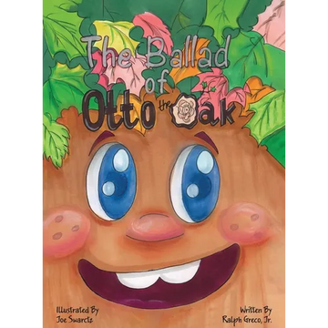 The Ballad of Otto the Oak - Hardcover