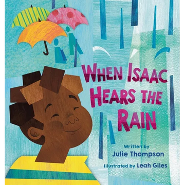 When Isaac Hears the Rain - Hardcover
