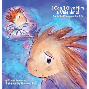 I Can't Give Him a Valentine! - Hardcover