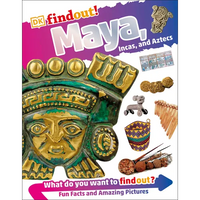 Dkfindout! Maya, Incas, and Aztecs - Paperback