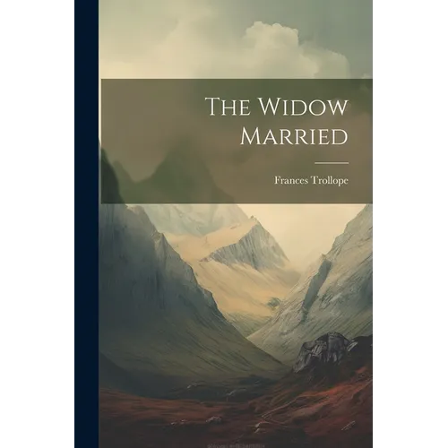 The Widow Married
