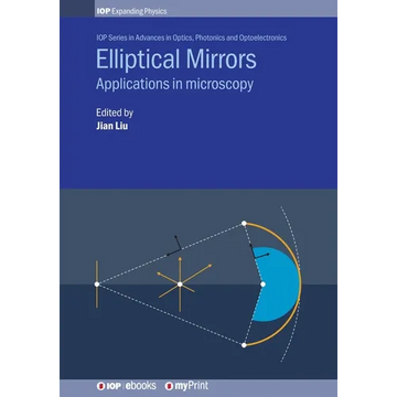 Elliptical Mirrors: Applications in microscopy - Paperback