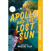 Mount Olympus Mysteries Apollo and the Lost Sun - Paperback