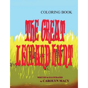 The Great Leopard Hunt Coloring Book - Paperback