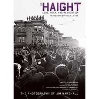 The Haight: Revised and Expanded: Love, Rock, and Revolution - Paperback