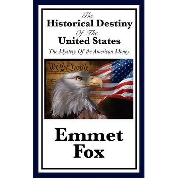The Historical Destiny of the United States: A Spiritual Interpretation of American History - Paperback