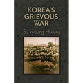 Korea's Grievous War