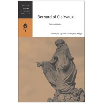 Bernard of Clairvaux: Selected Works - Paperback