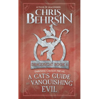 A Cat's Guide to Vanquishing Evil: 5x8 Paperback Edition - Paperback