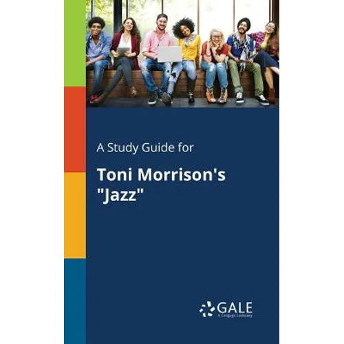 A Study Guide for Toni Morrison's "Jazz"