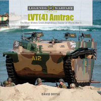 Lvt(4) Amtrac: The Most Widely Used Amphibious Tractor of World War II - Hardcover