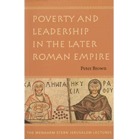 Poverty and Leadership in the Later Roman Empire - Paperback