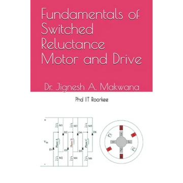Fundamentals of Switched Reluctance Motor and Drive - Paperback