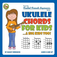 Ukulele Chords for Kids...& Big Kids Too! - Paperback
