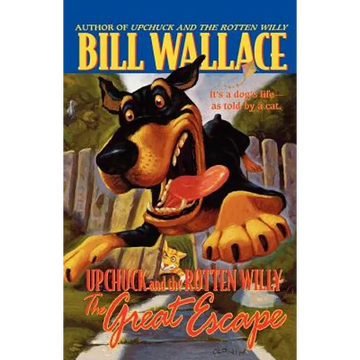 The Great Escape: Upchuck and the Rotten Willy - Paperback