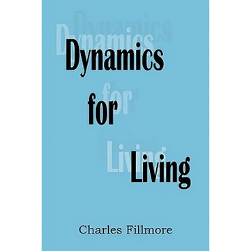 Dynamics for Living - Paperback