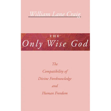 The Only Wise God - Paperback