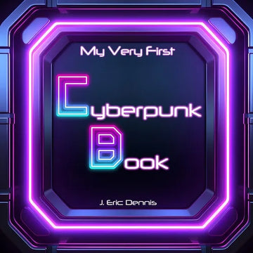 My Very First Cyberpunk Book - Paperback
