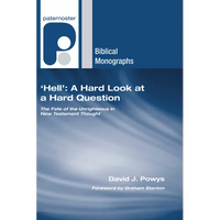 'Hell': A Hard Look at a Hard Question - Paperback